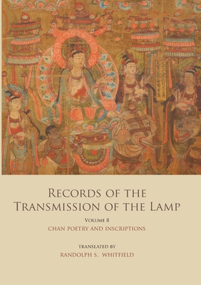 Records of the Transmission of the Lamp (Jingde Chuandeng Lu): Volume 8 (Books 29&30) - Chan Poetry and Inscriptions - Daoyuan