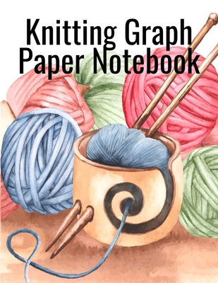Knitting Graph Paper Notebook: Notepad For Inspiration & Creation Of Knitted Wool Fashion Designs for The Holidays - Grid & Chart Paper (4:5 ratio bi - Crafty Needle
