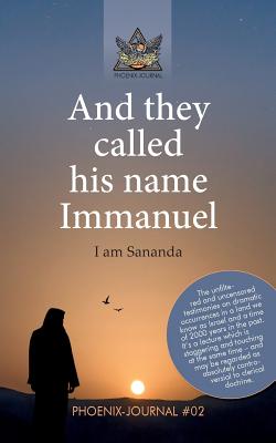And they called his name Immanuel - Team Of Authors Of The Phoenix-journals