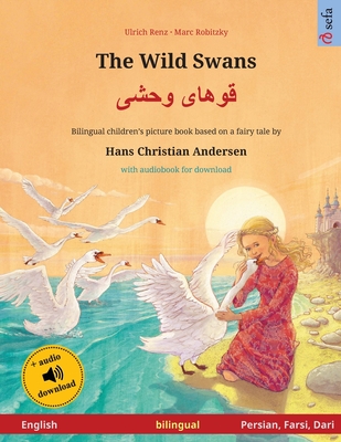 The Wild Swans - قوهای وحشی (English - Persian/Farsi/Dari) - Ulrich Renz