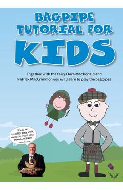 Poza produsului Bagpipe Tutorial for Kids: For absolute beginners from 6 years - Susy Klinger