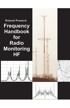 Coperta cărții 'Frequency Handbook for Radio Monitoring HF - Roland Proesch'