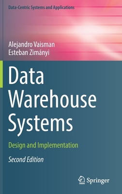 Data Warehouse Systems: Design and Implementation - Alejandro Vaisman