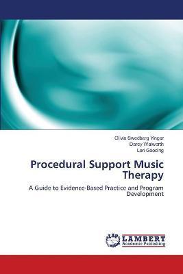 Procedural Support Music Therapy - Olivia Swedberg Yinger