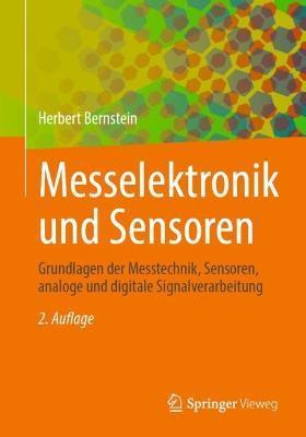 Coperta cărții 'Messelektronik Und Sensoren: Grundlagen Der Messtechnik, Sensoren, Analoge Und Digitale Signalverarbeitung - Herbert'
