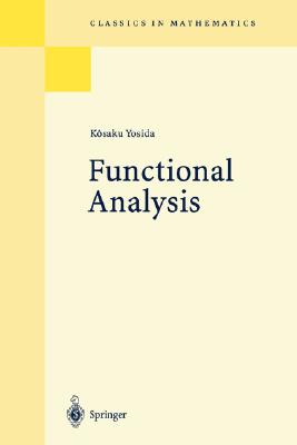 Functional Analysis - Kösaku Yosida