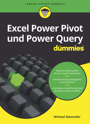 Coperta cărții 'Excel Power Pivot Und Power Query Für Dummies - Michael Alexander'