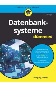 Coperta cărții 'Datenbanksysteme Für Dummies - Wolfgang Gerken'