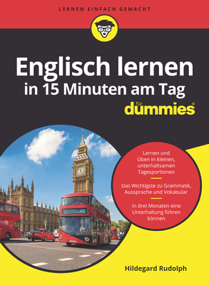 Coperta cărții 'Englisch in 15 Minuten Am Tag Für Dummies - Hildegard Rudolph'