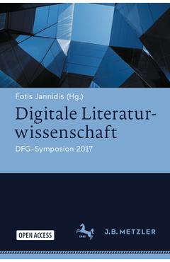 Poza produsului Digitale Literaturwissenschaft: Dfg-Symposion 2017 - Fotis Jannidis