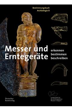 Coperta cărții 'Messer Und Erntegeräte: Erkennen. Bestimmen. Beschreiben. - Ulrike Weller'