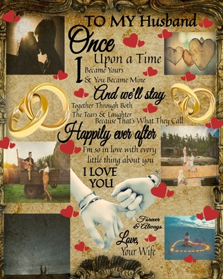 To My Husband Once Upon A Time I Became Yours & You Became Mine And We'll Stay Together Through Both The Tears & Laughter: 20th Anniversary Gifts For - Scarlette Heart