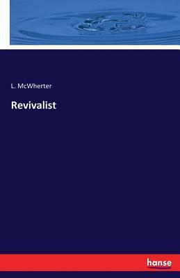 Revivalist - L. Mcwherter