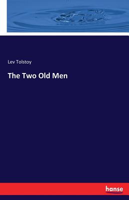 Coperta cărții 'The Two Old Men - Lev Tolstoy'