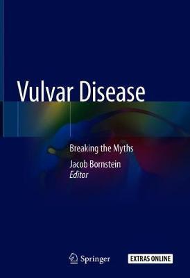 Vulvar Disease: Breaking the Myths - Jacob Bornstein