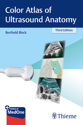 Color Atlas of Ultrasound Anatomy - Berthold Block