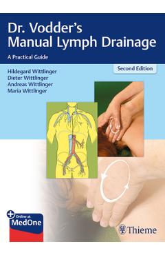 Coperta cărții 'Dr. Vodder's Manual Lymph Drainage: A Practical Guide - Hildegard Wittlinger'