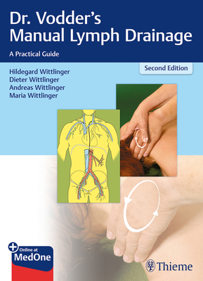 Coperta cărții 'Dr. Vodder's Manual Lymph Drainage: A Practical Guide - Hildegard Wittlinger'
