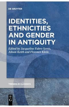 Coperta cărții 'Identities, Ethnicities and Gender in Antiquity - No Contributor'