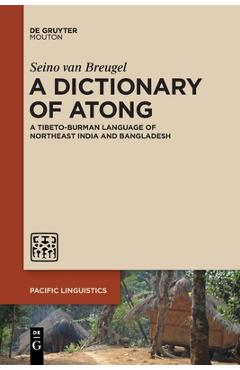 Poza produsului A Dictionary of Atong - Seino Van Breugel
