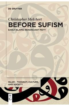 Coperta cărții 'Before Sufism - Christopher Melchert'