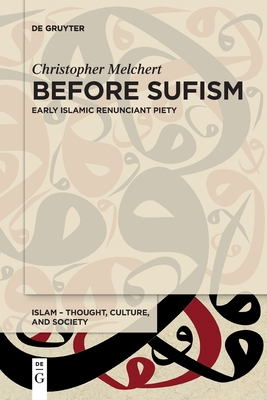 Before Sufism - Christopher Melchert