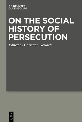 On the Social History of Persecution - No Contributor