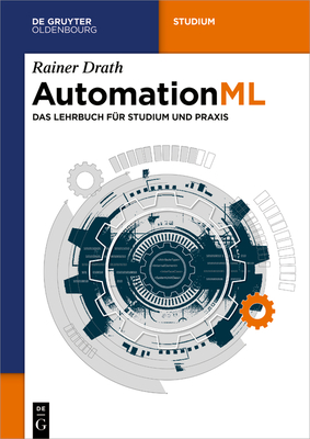 Coperta cărții 'AutomationML - Rainer Drath'