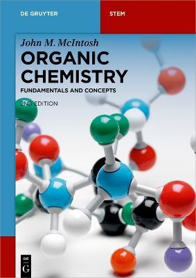 Organic Chemistry: Fundamentals and Concepts - John M. Mcintosh