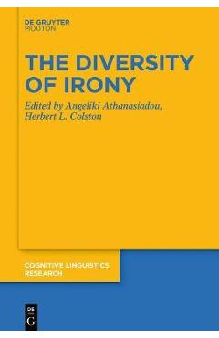 Coperta cărții 'The Diversity of Irony - No Contributor'