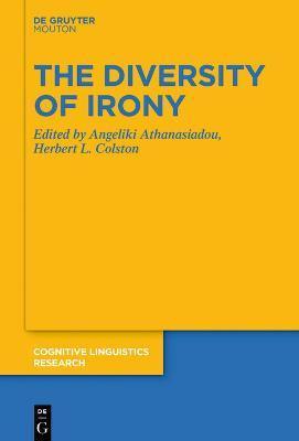 Coperta cărții 'The Diversity of Irony - No Contributor'