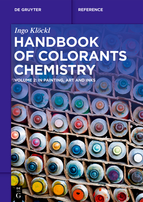 Handbook of Colorants Chemistry - Ingo Klöckl