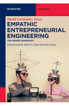 Coperta cărții 'Empathic Entrepreneurial Engineering: The Missing Ingredient - David Fernandez Rivas'