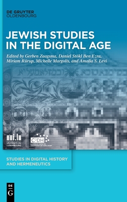 Jewish Studies in the Digital Age - Gerben Zaagsma