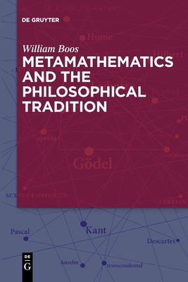 Coperta cărții 'Metamathematics and the Philosophical Tradition - William Boos'