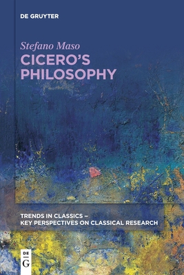 Cicero's Philosophy - Stefano Maso