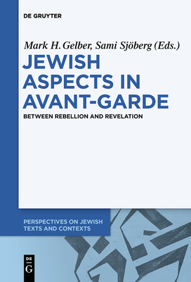 Coperta cărții 'Jewish Aspects in Avant-Garde - Mark H. Gelber'