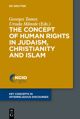 The Concept of Human Rights in Judaism, Christianity and Islam - Catharina Rachik