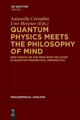 Quantum Physics Meets the Philosophy of Mind - Uwe Meixner