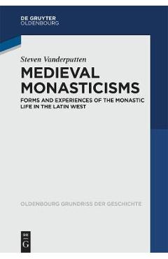 Poza produsului Medieval Monasticisms - Steven Vanderputten