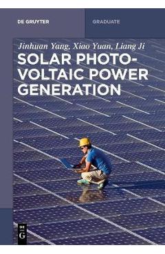 Coperta cărții 'Solar Photovoltaic Power Generation - Jinhuan Yang'