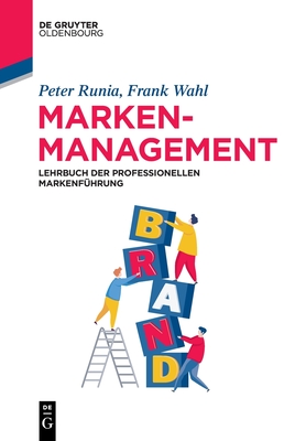 Markenmanagement - Peter Frank Runia Wahl