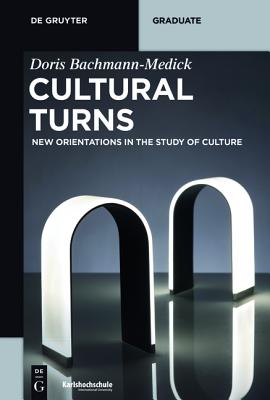 Cultural Turns - Doris Bachmann-medick