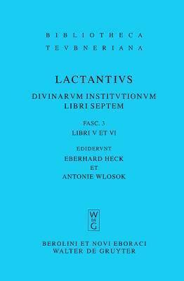 Libri V et VI - Lucius Caelius Firmianus Lactantius