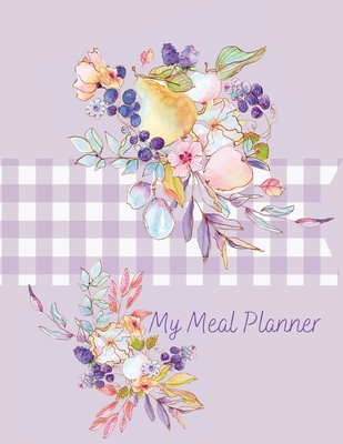 Weekly Meal Planner: My menu- weekly meal planner with unique design - Catalina Lulurayoflife