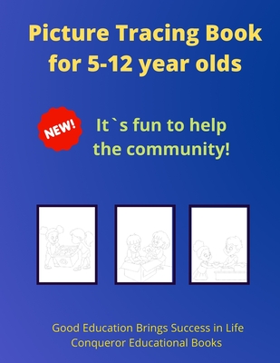 Picture Tracing Book for 5-12 year olds: 30 Pages of High Quality Tracing Images for Kids - Janggikor Wigger