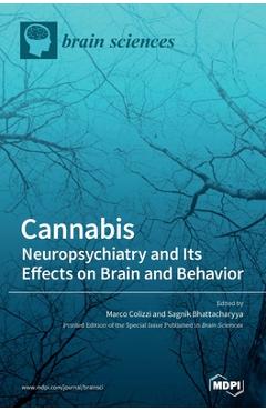 Coperta cărții 'Cannabis: Neuropsychiatry and Its Effects on Brain and Behavior - Marco Colizzi'