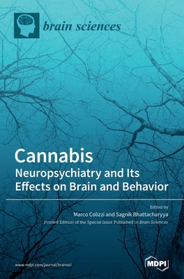 Cannabis: Neuropsychiatry and Its Effects on Brain and Behavior - Marco Colizzi