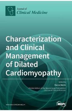 Coperta cărții 'Characterization and Clinical Management of Dilated Cardiomyopathy - Marco Merlo'