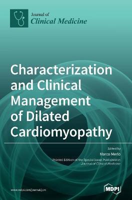 Coperta cărții 'Characterization and Clinical Management of Dilated Cardiomyopathy - Marco Merlo'